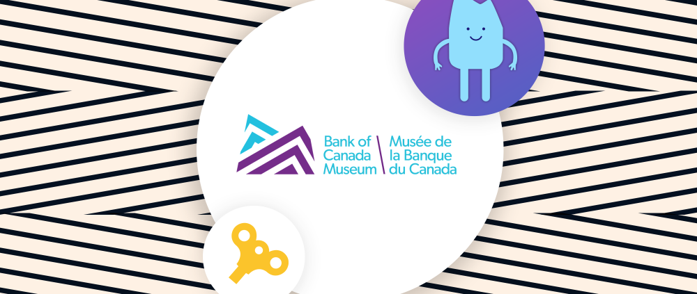 Nos projets pour le Musée de la Banque du Canada